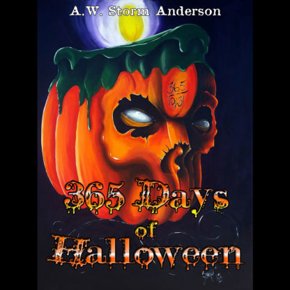 “365 Days of Halloween” book by A.W. Storm Anderson